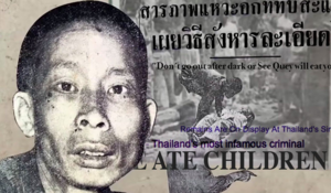 Bí ẩn vụ án ‘ông Kẹ’ - xác ướp nổi tiếng được trưng bày ở bảo tàng Thái Lan