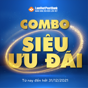 LienVietPostBank triển khai chương trình 'Combo siêu ưu đãi' lớn nhất năm 2021 