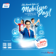 Nạp thẻ mùa giãn cách nhận khuyến mại lớn từ ví MobiFone Pay