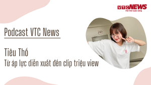Nghe Podcast: Tiêu Thố - Từ áp lực diễn xuất đến clip triệu view