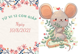 Dự đoán 12 con giáp 10/8: Tý vận thế khởi sắc, Thân tài lộc tăng cao 