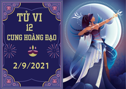 12 cung hoàng đạo 2/9: Bảo Bình thu lợi đáng kể, Nhân Mã tình cảm thị phi