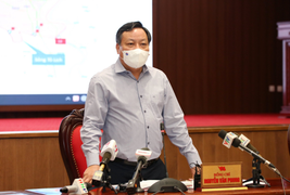 Phó Bí thư Hà Nội: Siết chặt giãn cách nội thành, hạn chế tối đa người ra đường