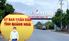 Chủ tịch Quảng Ngãi: 'Khoanh vùng rộng nhưng phong tỏa hẹp nhất có thể'