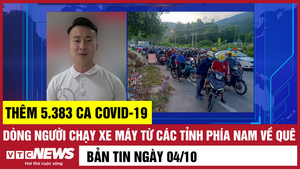 Bản tin 4/10: Gần 3.000 người ùn ùn chạy xe máy từ các tỉnh phía Nam về quê