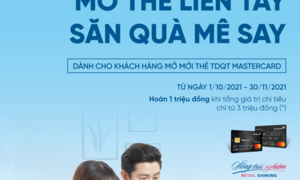 Hoàn tiền lên đến 1 triệu đồng khi mở thẻ tín dụng quốc tế VietinBank MasterCard