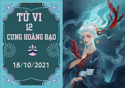 12 cung hoàng đạo 18/10: Sư Tử hao tiền hụt tình, Song Ngư phúc lộc đều tốt