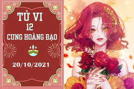 12 cung hoàng đạo 20/10: Kim Ngưu đắc lộc được tình, Thiên Bình cẩn thận cạm bẫy