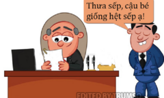 Thằng bé mới đẻ đã giống hệt sếp