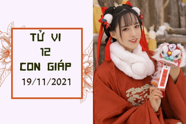 12 con giáp 19/11: Ngọ chú ý cạm bẫy, Dậu tình - tiền hanh thông