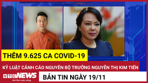 Bản tin: Cả nước thêm 9.625 ca COVID-19