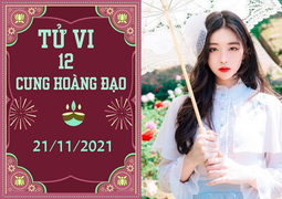 Tử vi 12 cung hoàng đạo 21/11: Bảo Bình tình tiền lao dốc, Bọ Cạp được giúp đỡ