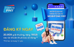 Đăng ký ngay, nhận quà hay trên ví điện tử Mobifone Pay