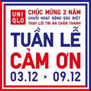 Trải nghiệm Tuần lễ Cảm ơn của UNIQLO với loạt quà tặng