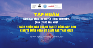 Tập huấn 'Nâng cao năng lực truyền thông báo chí trong quản lý rác thải nhựa'