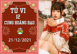 12 cung hoàng đạo 21/12: Ma Kết có tin vui tài chính, Sư Tử chớ ảo tưởng khi yêu