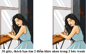 10 giây, thách bạn tìm điểm khác nhau trong 2 bức tranh