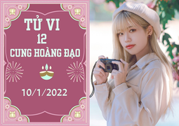 12 cung hoàng đạo 10/1: Ma Kết cẩn thận kẻ xấu, Song Tử có thể chia ly