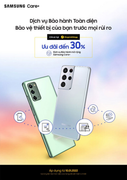 Bảo vệ toàn diện cho thiết bị của bạn với dịch vụ bảo hành Samsung Care+