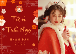 Tử vi năm Nhâm Dần 2022 của người tuổi Ngọ