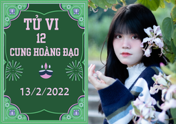 12 cung hoàng đạo 13/2: Cự Giải thuận lợi mọi bề, Song Ngư được quý nhân giúp đỡ