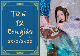 12 con giáp 23/2: Sửu đào hoa nên dễ thị phi, Thìn tình - tiền đều tốt