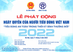 Lễ phát động Ngày Quyền của Người tiêu dùng Việt Nam năm 2022