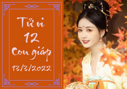 12 con giáp ngày 13/3: Hợi tiền bạc rủng rỉnh, Sửu không biết quý nhân duyên