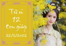 Tử vi 12 con giáp 22/3: Dần tiền bạc rủng rỉnh, Mão tình duyên thăng hoa