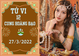 12 cung hoàng đạo 27/3: Bảo Bình an vui thịnh vượng, Song Tử chớ vội vàng đầu tư