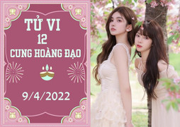 12 cung hoàng đạo 9/4: Cự Giải cẩn thận bị lợi dụng, Song Tử dễ thua lỗ