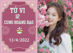 12 cung hoàng đạo 13/4: Song Tử vượng phát, Ma Kết gặp dữ hóa lành