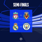 Lịch thi đấu bán kết Champions League: Man City vs Real, Liverpool vs Villarreal