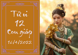 12 con giáp 16/4: Tý nhân duyên trắc trở, Thìn cẩn thận thua lỗ