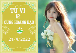 12 cung hoàng đạo 21/4: Bạch Dương chú ý xử thế, Nhân Mã làm gì cũng thuận