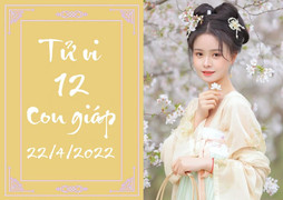 12 con giáp 22/4: Dần đừng liều lĩnh đầu tư, Mùi đổi vận thăng tiến