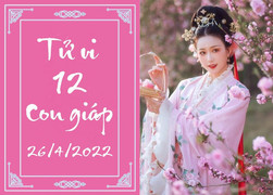 12 con giáp 26/4: Mùi đen tình, đỏ sự nghiệp, Mão tài vận thăng hoa