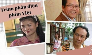 5 'trùm phản diện' phim Việt, hễ lên hình là khán giả ghét cay ghét đắng