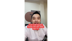 Lỗi phổ biến trong văn viết tiếng Anh nhiều người mắc phải