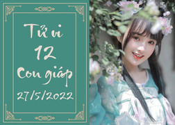 12 con giáp ngày 27/5: Hợi phúc khí cao, làm gì cũng thuận, Tỵ giàu có