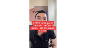 Người học đang dựa vào những nguồn học tiếng Anh sai? 