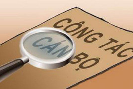 Tiến cử 'nhầm' cán bộ, ai chịu trách nhiệm?