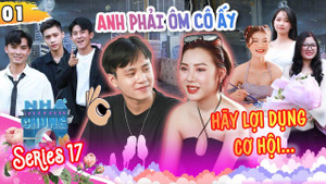'Ngôi nhà chung - Love House' mùa 17: Màn chào sân đầy ấn tượng 