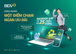 Một điểm chạm – Ngàn ưu đãi với Omni BIDV iBank