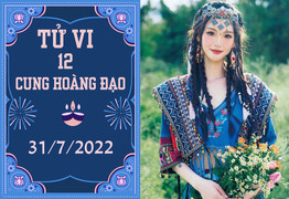 12 cung hoàng đạo ngày 31/7: Cự Giải cẩn thận bị lừa, Bọ Cạp vượng phát đi lên