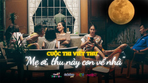 Tham gia thi viết: 'Mẹ ơi, thu này con về nhà' để mùa trung thu được trọn vẹn