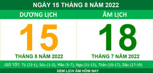 Lịch âm hôm nay thứ Hai ngày 15/8