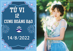 12 cung hoàng đạo ngày 14/8: Nhân Mã gặt hái nhiều, Thiên Bình dễ gặp bất lợi