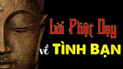 Phật dạy cách 'chọn bạn mà chơi' 