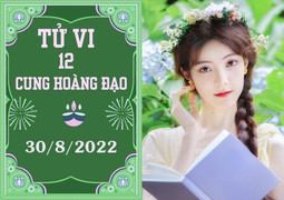 Tử vi 12 cung hoàng đạo ngày 30/8: Bảo Bình sa sút, Nhân Mã vượt qua khó khăn